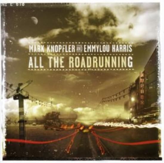 Mark Knopfler Emmylou Harris - All The Roadrunning (CD)