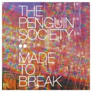 Penguin Society - Made To Break (CD)