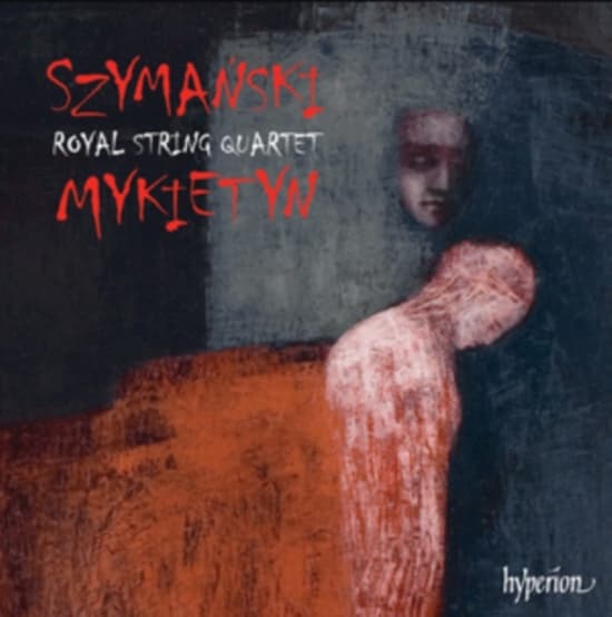 Szymanski Pawel / Mykietyn Pawel - Music For String Quartet (CD)