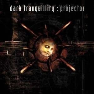 Dark Tranquillity - Projector (Re-Issue + Bonus) (CD)