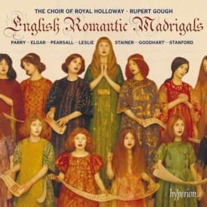 Elgar / Parry / Stanford - English Romantic Madrigals (CD)