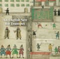 Pikkukuva 2 / 2: Various - An English Sett For Trumpet (CD)