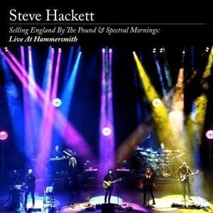 Hackett Steve - Selling England By The Pound & Spectral Mornings: Live At Hammersmith (CD)
