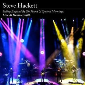 Hackett Steve - Selling England By The Pound & Spectral Mornings: Live At Hammersmith (CD)