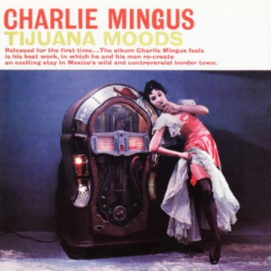 Mingus Charles - Tijuana Moods (CD)