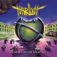 HARLOTT - DETRITUS OF THE FINAL AGE (CD)
