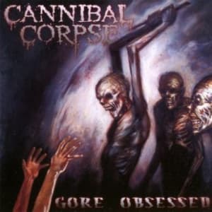Cannibal Corpse - Gore Obsessed (CD)