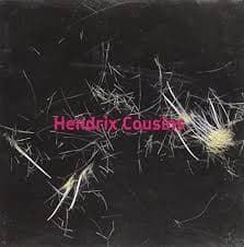 HENDRIX COUSINS - Hendrix Cousins (CD)