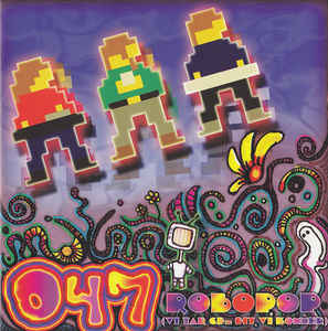 047 ( Noll Fyra Sju ) - Robopop (Vi Tar Cd N Dit Vi Kommer) (CD)