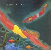 Robert Wyatt - Rock Bottom (CD)