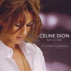 Dion Céline - My Love Essential Collection (CD)