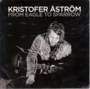Kristofer Åström - From Eagle To Sparrow (CD)