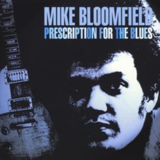 Bloomfield Mike - Prescription For The Blues (CD)