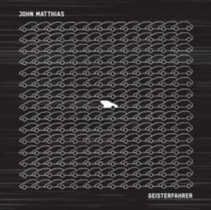 Matthias John - Geisterfahrer (CD)