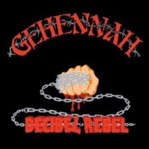 Gehennah - Decibel Rebel (Re-Issue) (CD)