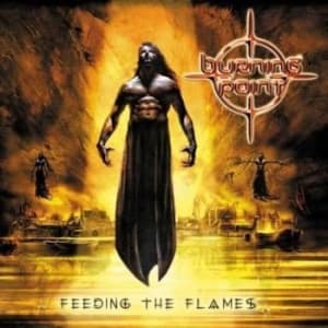 Burning Point - Feeding The Flames (CD)