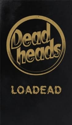 Deadheads - Loadead (Ltd Box Cd & T Shirt Xtra (CD)