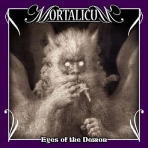 Mortalicum - Eyes Of The Demon (CD)