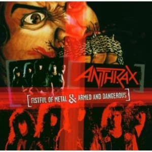 Anthrax - Fistful Of Metal/Armed & Dangerous (CD)