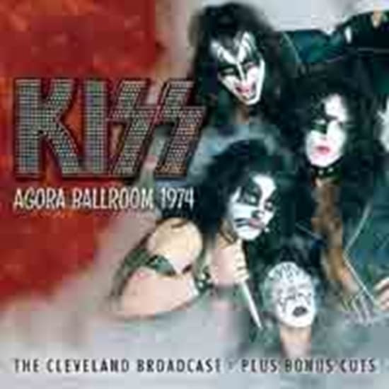 Kiss - Agora Ballroom 1974 (CD)