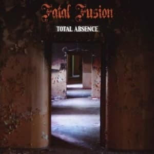 Fatal Fusion - Total Absence (CD)