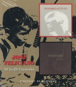 Jose Feliciano - 10 To 23/Fireworks (CD)