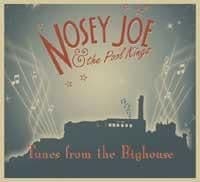 Nosey Joe & The Pool Kings - Tunes From The Bighouse (CD)