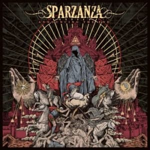 Sparzanza - Announcing The End (Jewel Case) (CD)