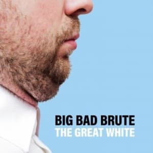 Big Bad Brute - Great White The (CD)