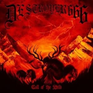 Destroyer 666 - Call Of The Wild (CD)