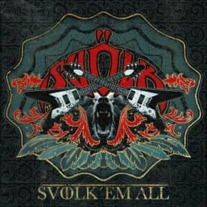 Svölk - Svölk 'em All - Digipack (CD)