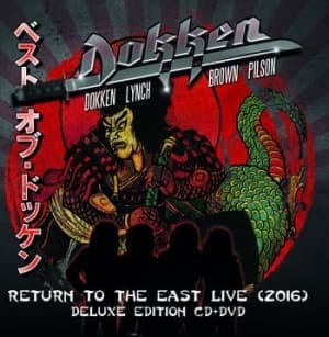 Dokken - Return To The East Live 2016 (CD+DVD)