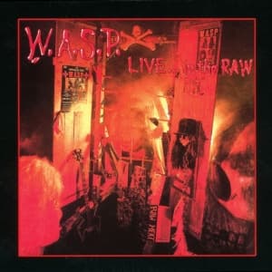 W.A.S.P. - Live..In The Raw (CD)