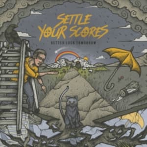 Settle Your Scores - Better Luck Tomorrow (Cd) (CD)