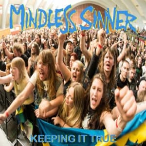 Mindless Sinner - Keeping It True - Live (CD)