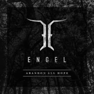 Engel - Abandon All Hope (CD)