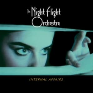 The Night Flight Orchestra - Internal Affairs (CD)