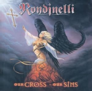 Rondinelli - Our Cross-Our Sins (CD)