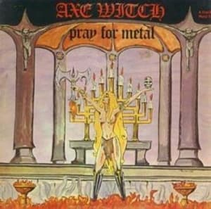 Axewitch - Pray For Metal (CD)