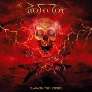Protector - Summon The Hordes (CD)
