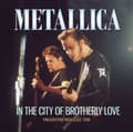 Pikkukuva 2 / 2: Metallica - In The City Of Brotherly Love (Live (CD)