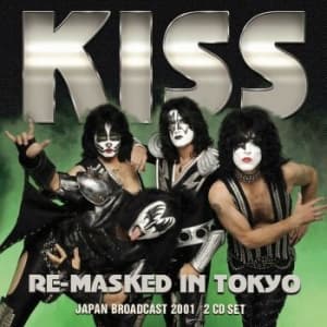 Kiss - Re-Masked In Tokyo (2 Cd Broadcast (CD)