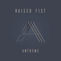 Raised Fist - Anthems (CD)