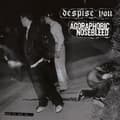 Miniatyrbild 1 av 2: Agoraphobic Nosebleed/Despise You - And On And On. . . (CD)