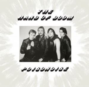 The Hand Of Doom - Poisonoise (CD)