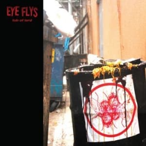 Eye Flys - Tub Of Lard (CD)