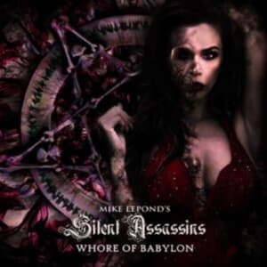 Mike Lepond's Silent Assassins - Whore Of Babylon (CD)