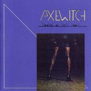 Axewitch - Hooked On High Heels (CD)