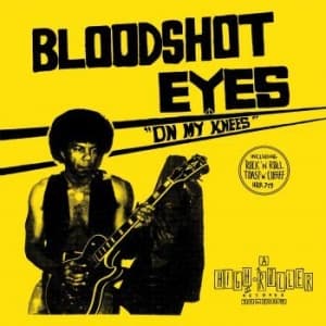 Bloodshot Eyes - On My Knees (CD)