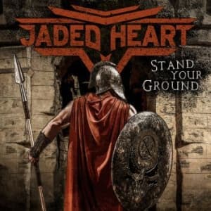 Jaded Heart - Stand Your Ground (Digipack) (CD)
